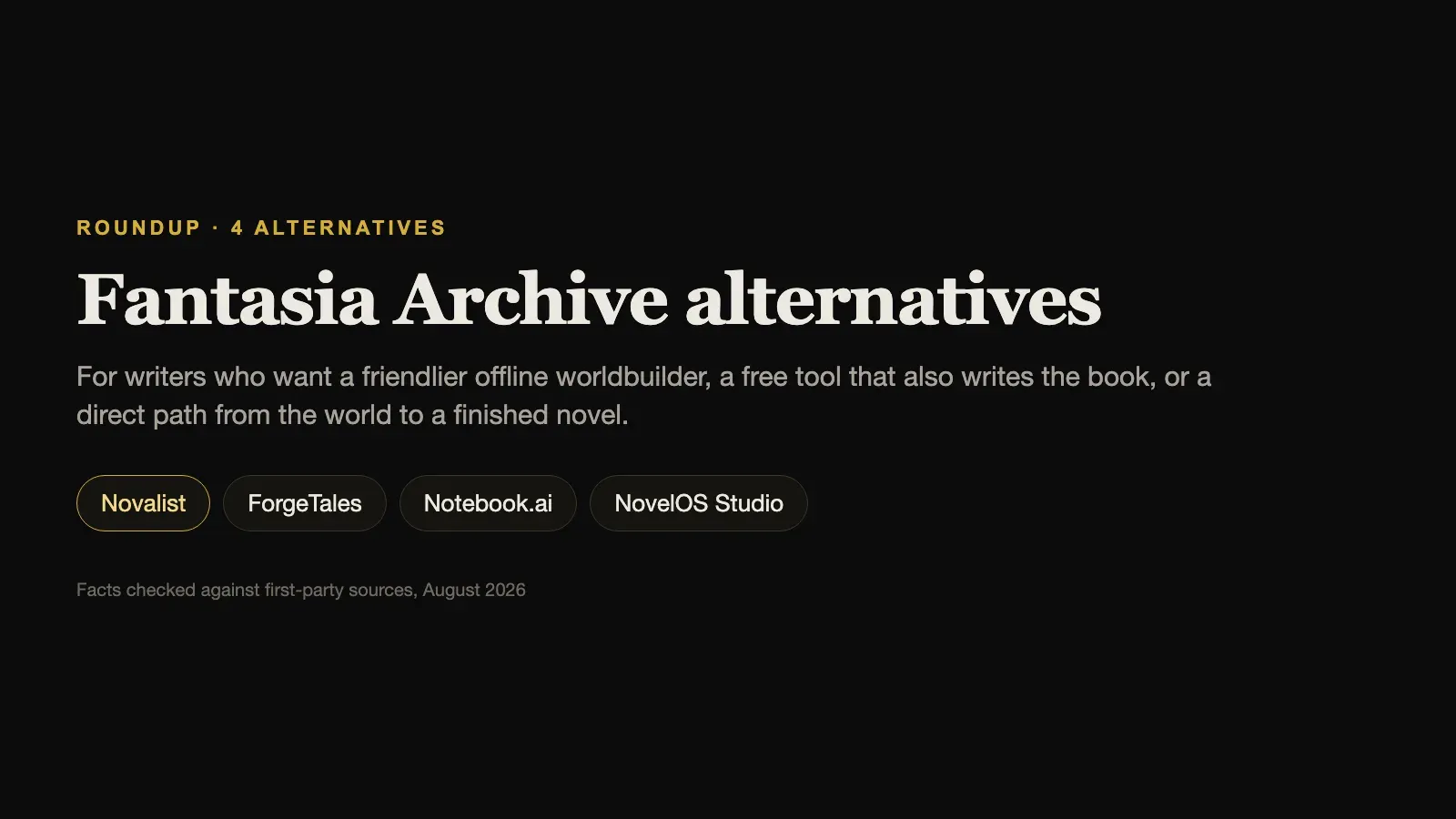 Fantasia Archive alternatives compared: Novalist, ForgeTales, Notebook.ai, and NovelOS Studio